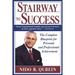 Stairway to Success: The Complete Blueprint for Personal and Professional Achievement