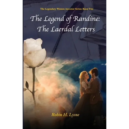 The Legend of Randine: The Laerdal Letters