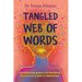 Tangled Web of Words: A breakthrough guide to Conversational and Coercive Control in relationships