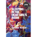 Sleeping in the Dead Girl's Room