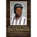 Surviving Jim Crowism: Stories from a Sharecropper's Son