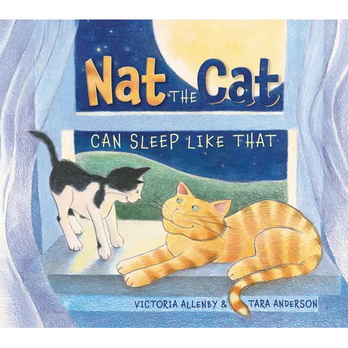 Nat the Cat Can Sleep Like That