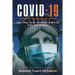 COVID-19 The Virus that changed America and the World