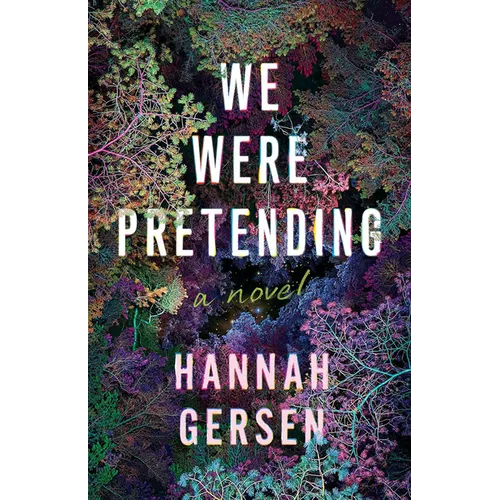 We Were Pretending