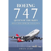 Boeing 747. Queen of the Skies.: Reflections from the Flight Deck.
