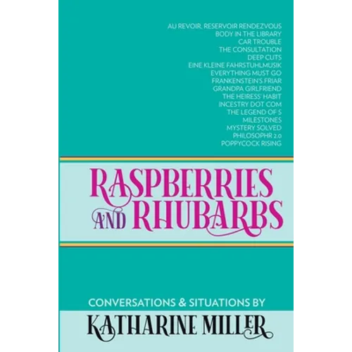 Raspberries and Rhubarbs - Paperback