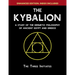 The Kybalion: A Study of The Hermetic Philosophy of Ancient Egypt and Greece [Enhanced]