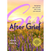 Sex After Grief: Navigating Your Sexuality After Losing Your Beloved (Grief Book for Widows and Widowers, Rediscover Your Sexuality)
