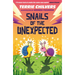 Snails of the Unexpected