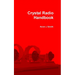 Crystal Radio Handbook
