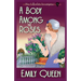 A Body Among the Roses: A 1920's Murder Mystery