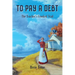 To Pay a Debt: The Teacher's Crooked Trail (Book #9)