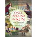 Once Around the Sun: Stories, Crafts, and Recipes to Celebrate the Sacred Earth Year