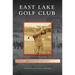 East Lake Golf Club