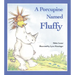 A Porcupine Named Fluffy