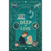 Deep In Love: An Academic Rivals-to-Lovers Spicy STEM Romance