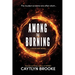 Among the Burning