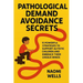Pathological Demand Avoidance Secrets: 15 Powerful Strategies to Support Autistic Children and Embrace Their Unique Minds