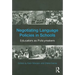Negotiating Language Policies in Schools: Educators as Policymakers