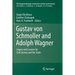 Gustav Von Schmoller and Adolph Wagner: Legacy and Lessons for Civil Society and the State