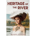 Heritage of the River