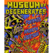 Museum of Degenerates: Portraits of the American Grotesque