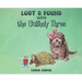 Lost and Found With The Unlikely Three