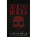 Dead Sky Morning