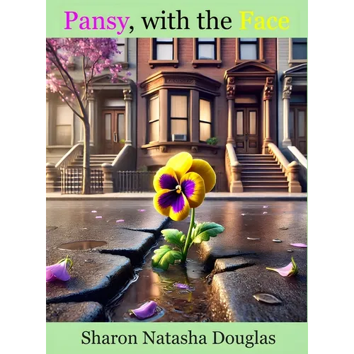 Pansy, with the Face