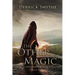 The Other Magic: An Epic Fantasy Adventure
