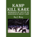 Kamp Kill Kare: Memories Of Life In An Adirondack Great Camp