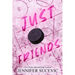Just Friends (Special Edition): A Friends-to-Lovers New Adult Sports Romance