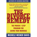 The Divorce Remedy: The Proven 7 Step Program for Saving Your Marriage