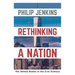 Rethinking a Nation: The United States in the 21st Century