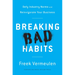 Breaking Bad Habits: Defy Industry Norms and Reinvigorate Your Business