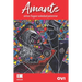 Amante: amor fugaz soledad perenne