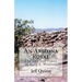 An Arizona 'Royal': The Life and Times of King S. Woolsey