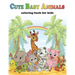 Cute Baby Animals Coloring book for Kids: kindergarten learning - for young children ages 2-4