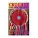 Crochet Dreamcatchers: 10 Beautiful Patterns for You to Try: (Crochet Patterns, Crochet Stitches)
