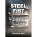 Steel Fist or Velvet Glove?