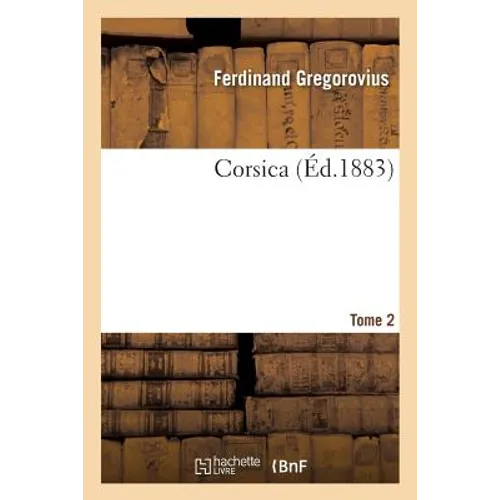 Corsica. Tome 2