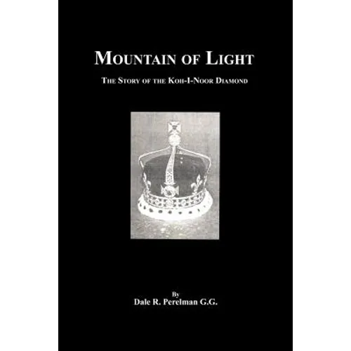 Mountain of Light: The Story of the Koh-I-Noor Diamond