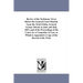 Review of the Testimony Given Before the General Court Martial, Upon the Trial of Brig. General George Talcott, in June and July, 1851; and of the Pro