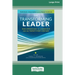 The Transforming Leader: New Approaches to Leadership for the Twenty-first Century (16pt Large Print Edition)