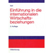 Einführung in Die Internationalen Wirtschaftsbeziehungen