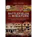 Battlefields in Miniature: Making Realistic and Effective Terrain for Wargames