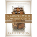 A Couple with Common Cents: A Short Story about Abundant Hope in Your Family Finances