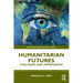 Humanitarian Futures: Challenges and Opportunities