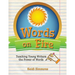 Words On Fire: Teaching Young Writers the Power of Words
