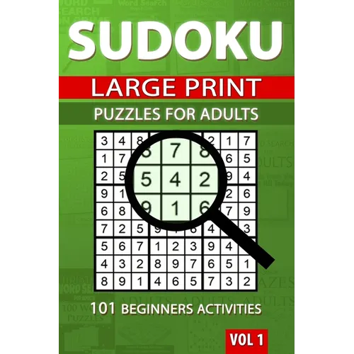 Sudoku Puzzles for Adults: 101 Beginners Activities